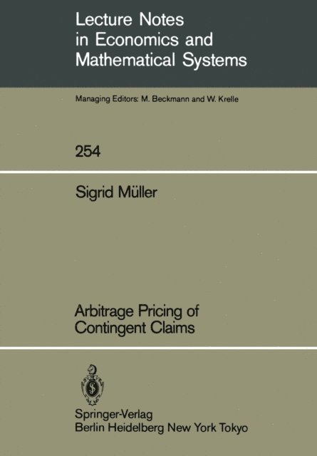Sigrid Muller - Arbitrage Pricing of Contingent Claims, E-bok