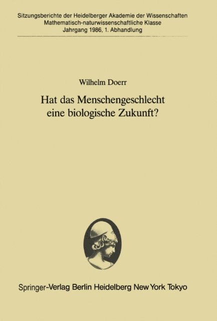 Wilhelm Doerr - Hat das Menschengeschlecht eine biologische Zukunft?, E-bok