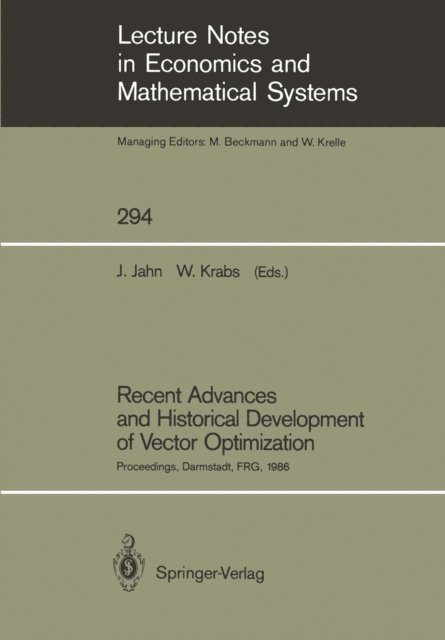 Werner Krabs, Johannes Jahn - Recent Advances and Historical Development of Vector Optimization, E-bok