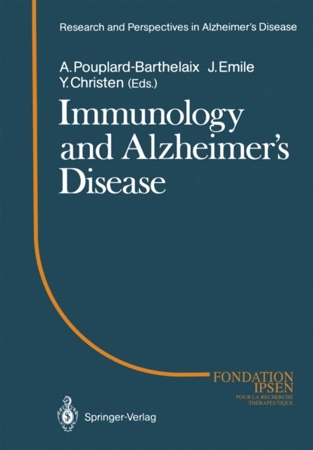Jean Emile, Annick Pouplard-Barthelaix - Immunology and Alzheimer's Diseasee, E-bok
