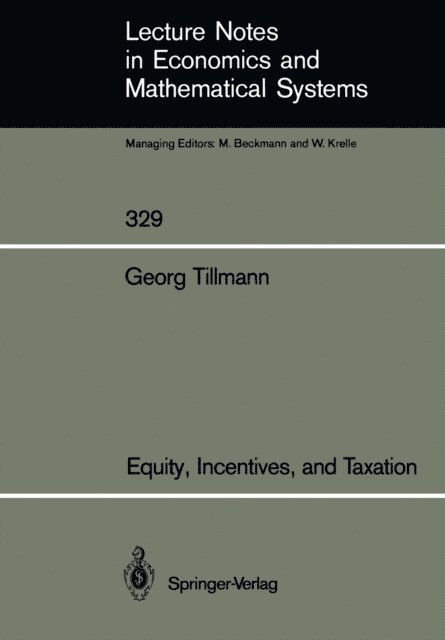 Georg Tillmann - Equity, Incentives, and Taxation, E-bok