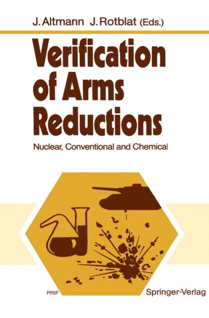 Joseph Rotblat, Jurgen Altmann - Verification of Arms Reductions, E-bok
