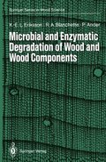 Microbial and Enzymatic Degradation of Wood and Wood Components