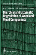 Microbial and Enzymatic Degradation of Wood and Wood Components