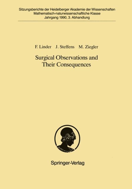 Manfred Ziegler, Joachim Steffens, Fritz Linder - Surgical Observations and Their Consequences, E-bok