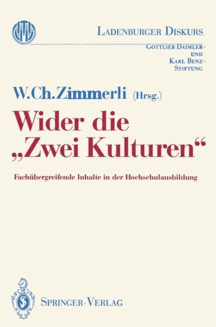 Walther C. Zimmerli - Wider die „Zwei Kulturen“, E-bok
