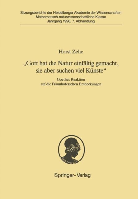 Horst Zehe - „Gott hat die Natur einfältig gemacht, sie aber schon viel Künste“, E-bok