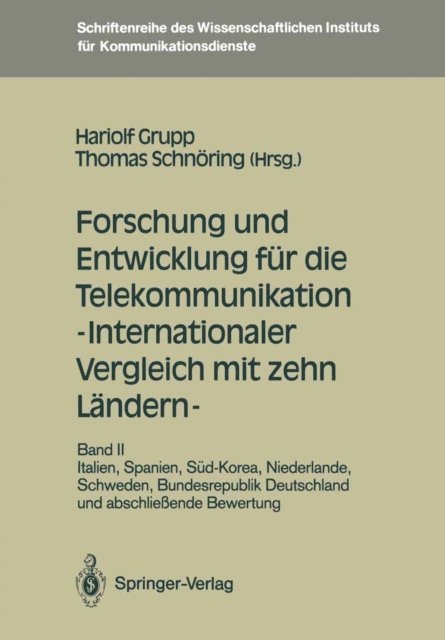 Thomas Schnoring, Hariolf Grupp - Forschung und Entwicklung für die Telekommunikation — Internationaler Vergleich mit zehn Ländern —, E-bok