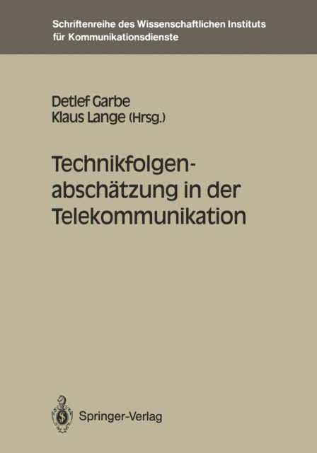 Klaus Lange, Detlef Garbe - Technikfolgenabschätzung in der Telekommunikation, E-bok