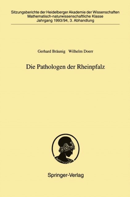 Wilhelm Doerr, Gerhard Braunig - Die Pathologen der Rheinpfalz, E-bok