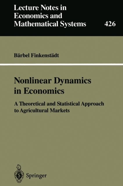 Barbel Finkenstadt - Nonlinear Dynamics in Economics, E-bok