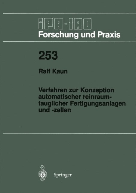 Ralf Kaun - Verfahren zur Konzeption automatischer reinraumtauglicher Fertigungsanlagen und -zellen, E-bok
