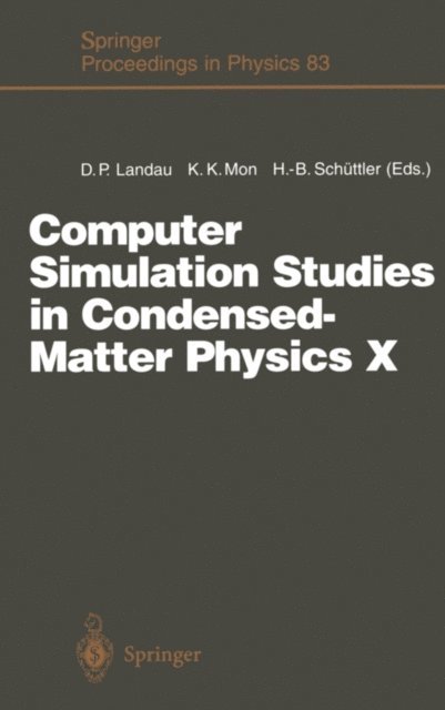 Heinz-Bernd Schuttler, Kin-Keung Mon, David P. Landau - Computer Simulation Studies in Condensed-Matter Physics X, E-bok