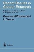 Genes and Environment in Cancer