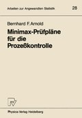 Minimax-Prüfplÿne für die Prozeÿkontrolle