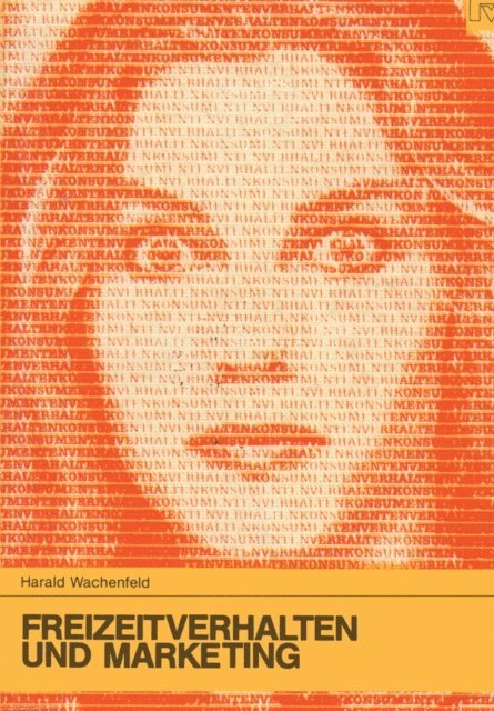 Wachenfeld - Freizeitverhalten und Marketing, E-bok