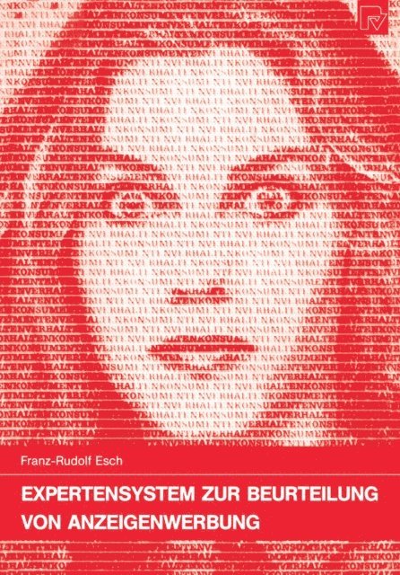 Franz-Rudolf Esch - Expertensystem zur Beurteilung von Anzeigenwerbung, E-bok