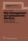 Risk Management auf spekulativen Mÿrkten