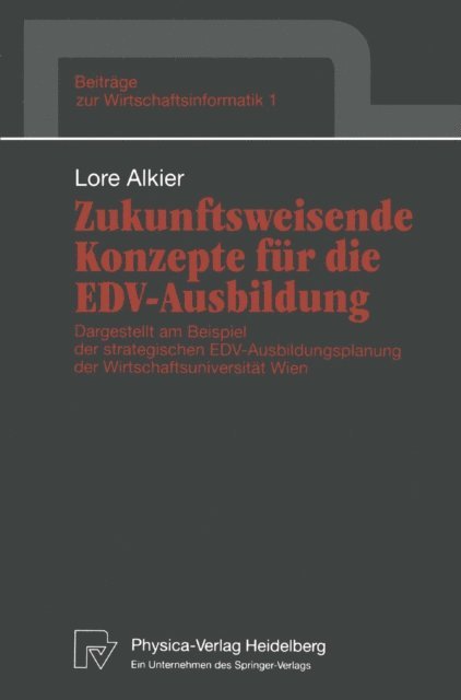 Lore Alkier - Zukunftsweisende Konzepte für die EDV-Ausbildung, E-bok