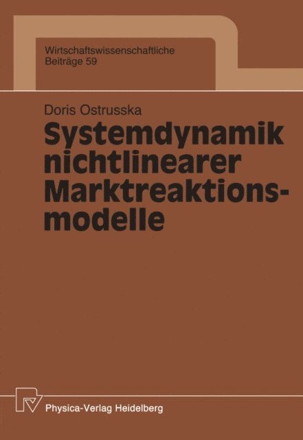 Doris Ostrusska - Systemdynamik nichtlinearer Marktreaktionsmodelle, E-bok