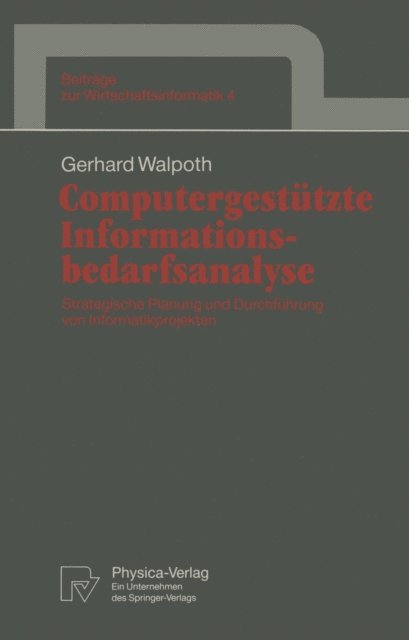 Gerhard Walpoth - Computergestützte Informationsbedarfsanalyse, E-bok