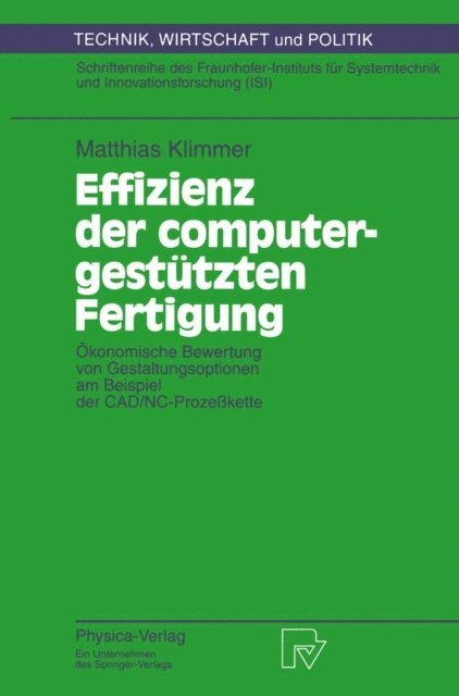 Matthias Klimmer - Effizienz der computergestützten Fertigung, E-bok