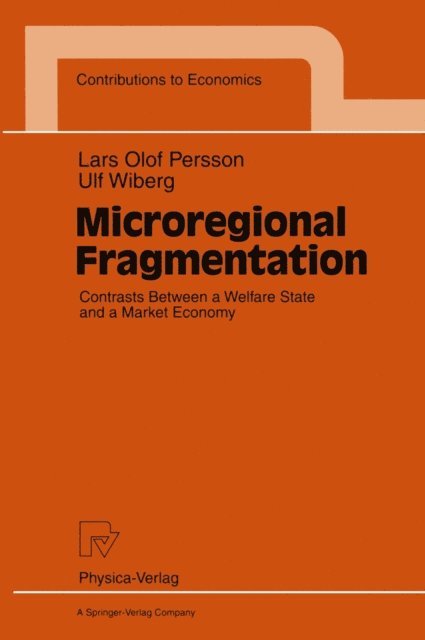 Ulf Wiberg, Lars O. Persson - Microregional Fragmentation, E-bok