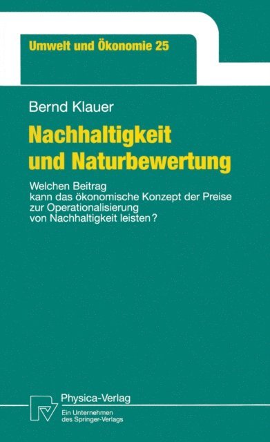 Bernd Klauer - Nachhaltigkeit und Naturbewertung, E-bok