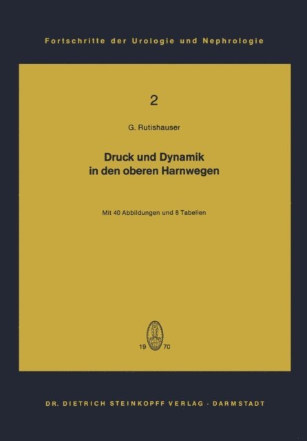 Georg Rutishauser - Druck und Dynamik in den oberen Harnwegen, E-bok