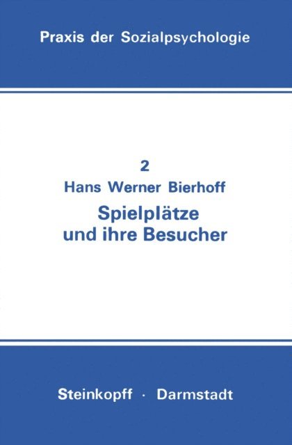 Hans-Werner Bierhoff - Spielplätze und ihre Besucher, E-bok