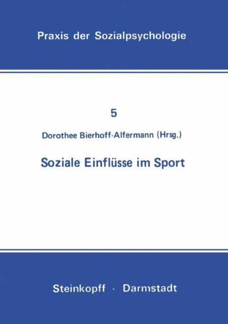 D. Bierhoff-Alfermann - Soziale Einflüsse im Sport, E-bok