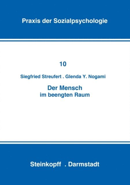 G.Y. Nogami, S. Streufert - Der Mensch im Beengten Raum, E-bok