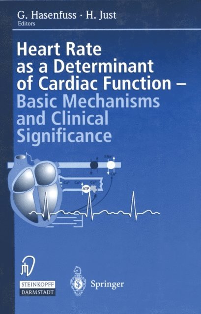 H. Just, G. Hasenfuss - Heart rate as a determinant of cardiac function, E-bok