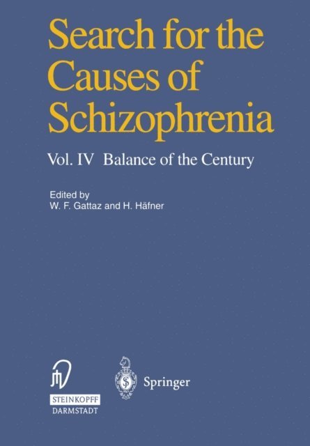 Heinz Hafner, Wagner F. Gattaz - Search for the Causes of Schizophrenia, E-bok