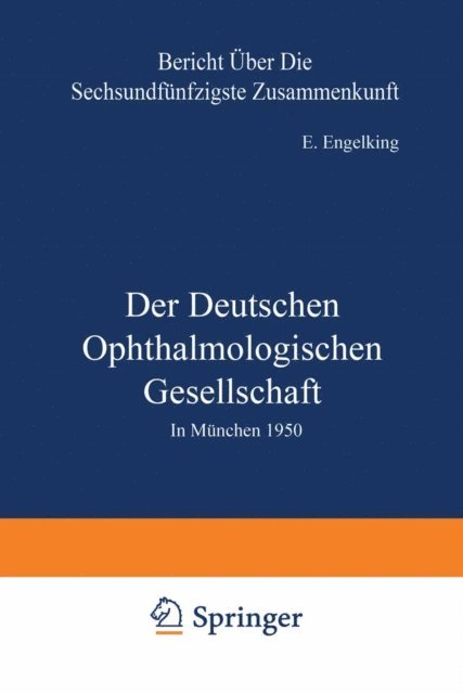 E. Engelking - Der Deutschen Ophthalmologischen Gesellschaft, E-bok