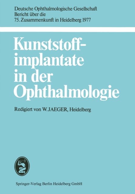 Kunststoffimplantate in der Ophthalmologie, E-bok