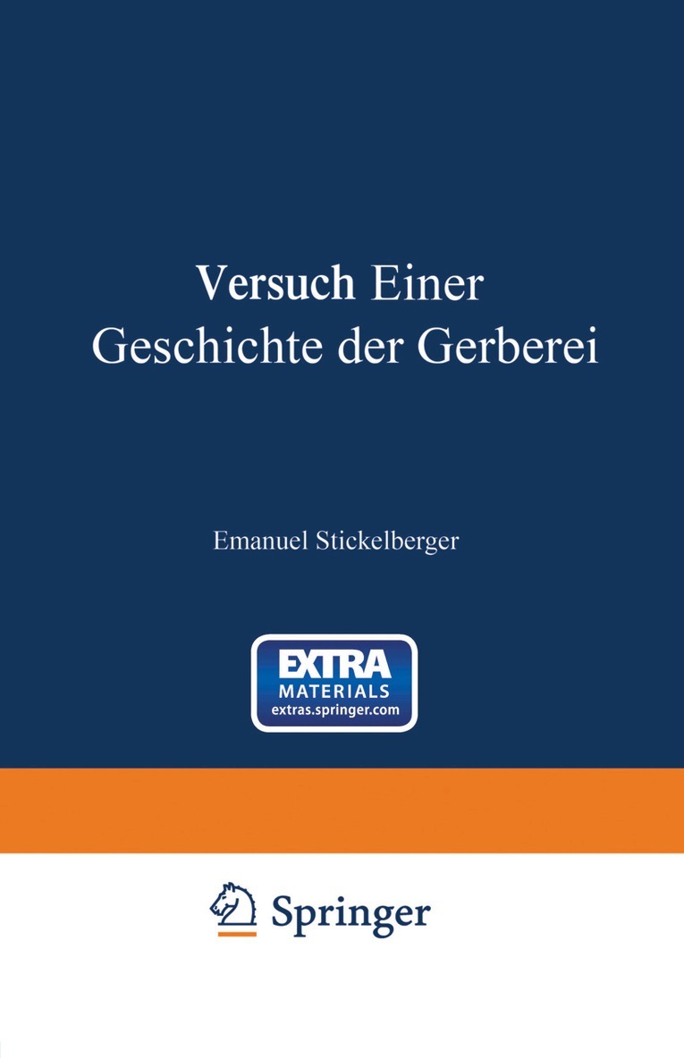 Emanuel Stickelberger - Versuch einer Geschichte der Gerberei, Häftad