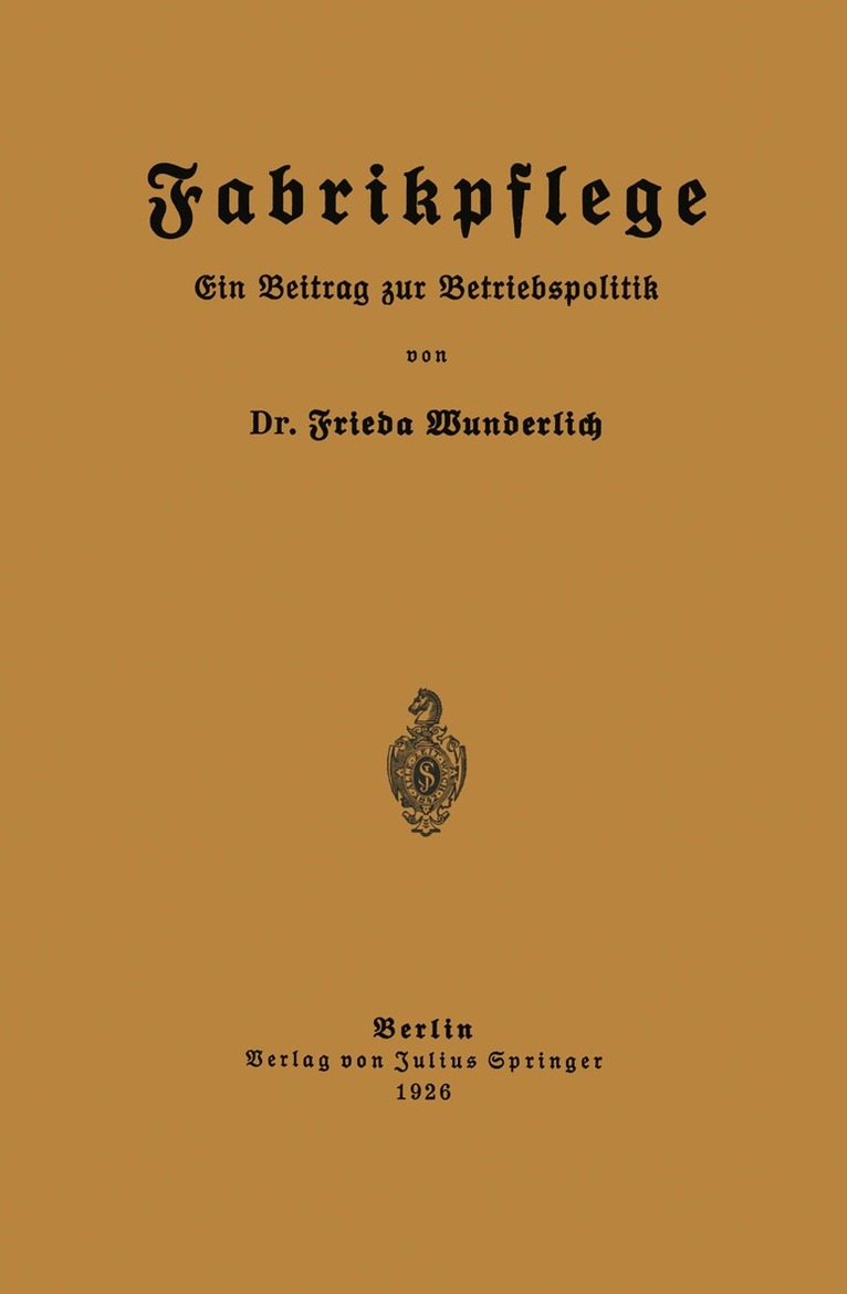 Frieda Wunderlich, Kenneth A. Loparo, Reichsgesundheitsamt - Fabrikpflege, Häftad