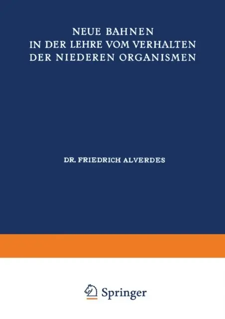 Friedrich Alverdes, Max Planck - Neue Bahnen in der Lehre vom Verhalten der Niederen Organismen, E-bok. Tillgänglighet: Lägg i varukorg