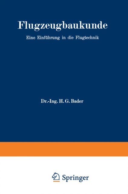 Hans Georg Bader - Flugzeugbaukunde, E-bok