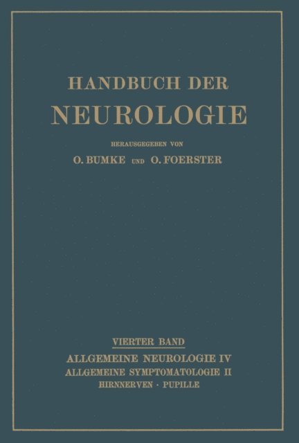W. Riese, O. Marchesani, F. Kramer, W. Klestadt, P.A. Jaensch, A. Bielschowksy - Hirnnerven Pupille, E-bok