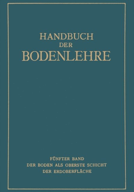 E. Blanck - Der Boden als oberste Schicht der Erdoberfläche, E-bok