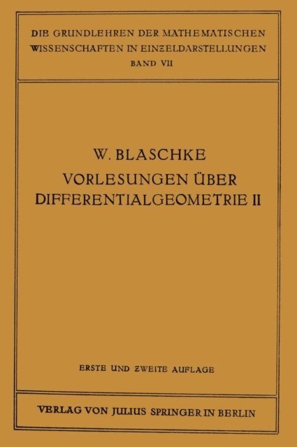 Kurt Reidemeister, Kurt, Wilhelm Blaschke - Vorlesungen über Differentialgeometrie und geometrische Grundlagen von Einsteins Relativitätstheorie II, E-bok
