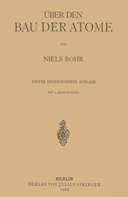 Niels Bohr - Über den Bau der Atome, E-bok