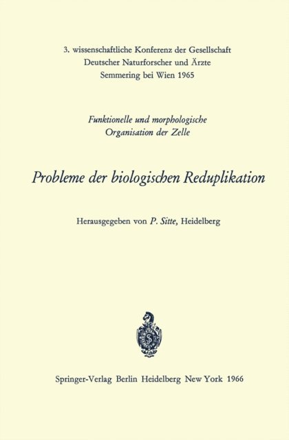 Peter Sitte - Probleme der biologischen Reduplikation, E-bok