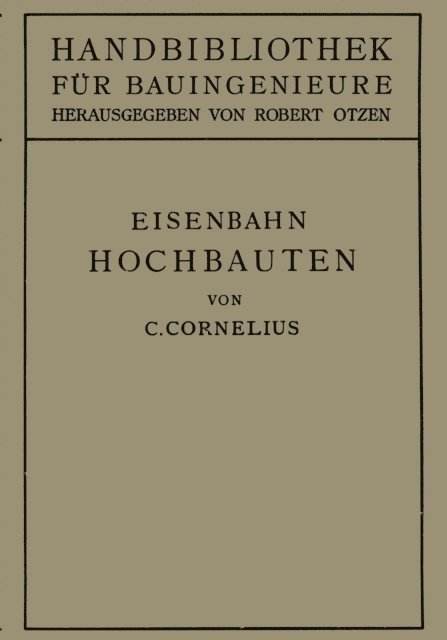 Carl Cornelius - Eisenbahn-Hochbauten, E-bok