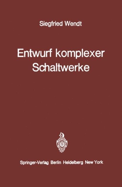 S. Wendt - Entwurf komplexer Schaltwerke, E-bok