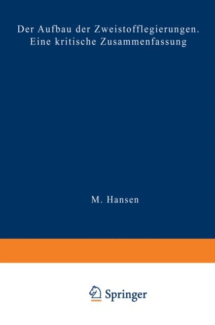 M. Hansen - Der Aufbau der Zweistofflegierungen, E-bok