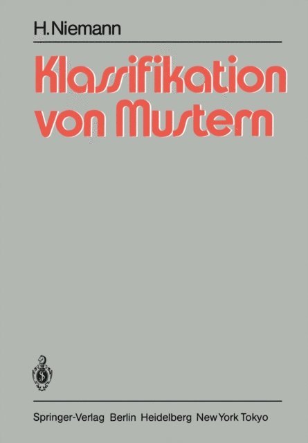 H. Niemann - Klassifikation von Mustern, E-bok