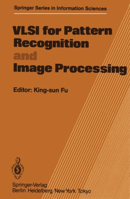 K.S. Fu - VLSI for Pattern Recognition and Image Processing, E-bok